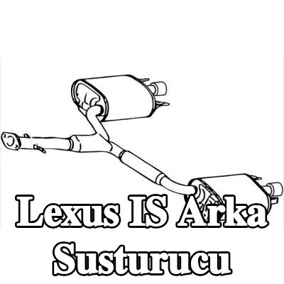 VEGAZ Arka susturucu — Lexus Is
