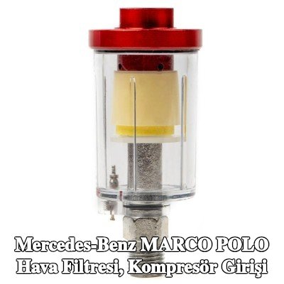 AMiO Hava Filtresi, kompresör girişi — Mercedes-Benz Marco Polo