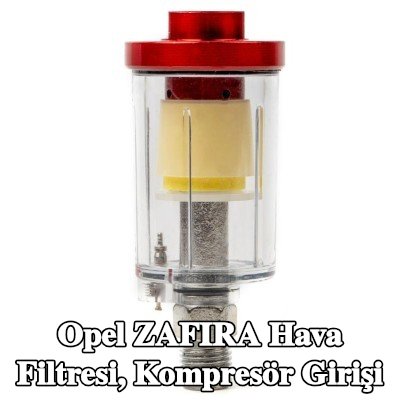 AMiO Hava Filtresi, kompresör girişi — Opel Zafira