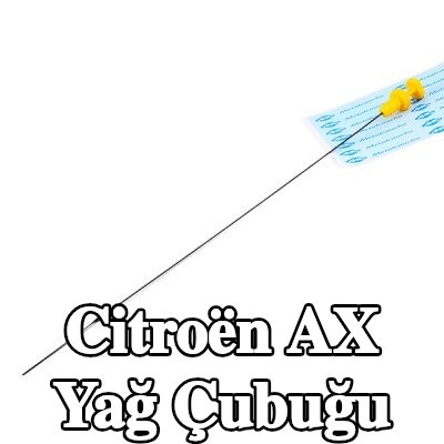 Metalcaucho Yağ Çubuğu — Citroën Ax