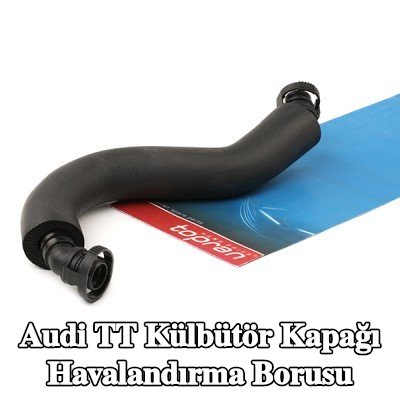 TOPRAN Koruma hortumlu külbütör kapağı havalandırma borusu — 2012 Audi Tt