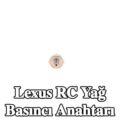 BOSCH Yağ basıncı anahtarı — Lexus Rc