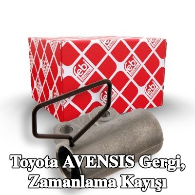 FEBI BILSTEIN Gergi, zamanlama kayışı — Toyota Avensis