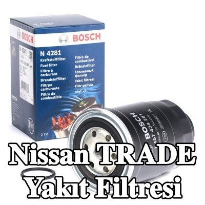 BOSCH Yakıt filtresi — 1997 Nissan Trade