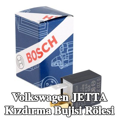 BOSCH Kızdırma bujisi rölesi — Volkswagen Jetta