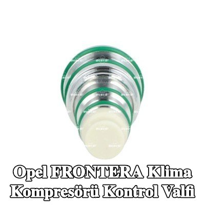NRF Klima kompresörü kontrol valfi — Opel Frontera