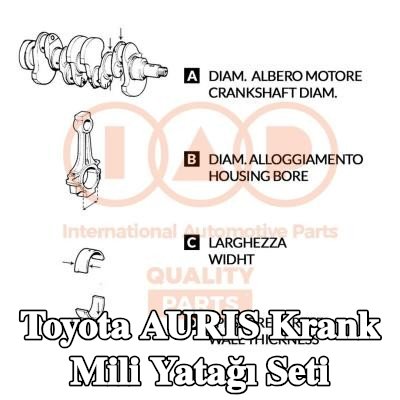 IAP QUALITY PARTS Krank mili yatağı seti — 2012 Toyota Auris