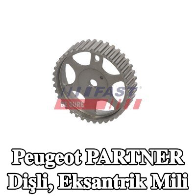 FAST Dişli, eksantrik mili — 2002 Peugeot Partner