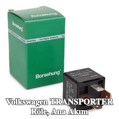 Borsehung Röle, ana akım — 1990 Volkswagen Transporter