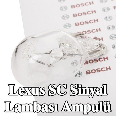 BOSCH Sinyal lambası ampulü W21W, 12V — Lexus Sc