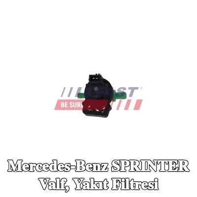 FAST Valf, yakıt filtresi — Mercedes-Benz Sprinter