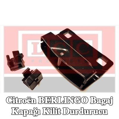 LCC Bagaj kapağı kilit durdurucu — Citroën Berlingo
