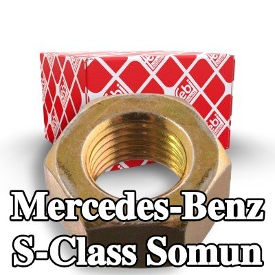 FEBI BILSTEIN Somun — 2012 Mercedes-Benz S-Class