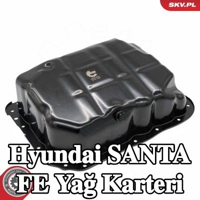 ESEN SKV Yağ karteri — Hyundai Santa Fe