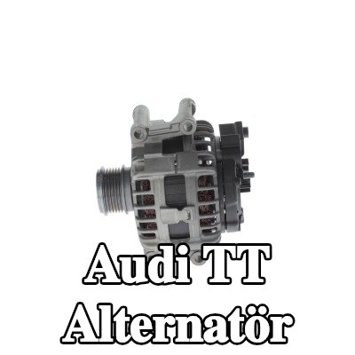 BOSCH Alternatör 140A — Audi Tt