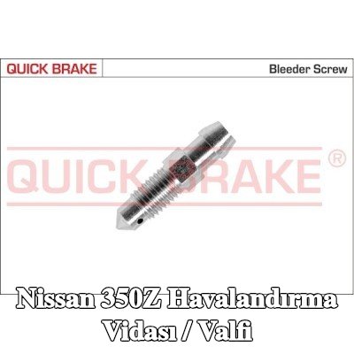 QUICK BRAKE Havalandırma vidası / valfi — Nissan 350z
