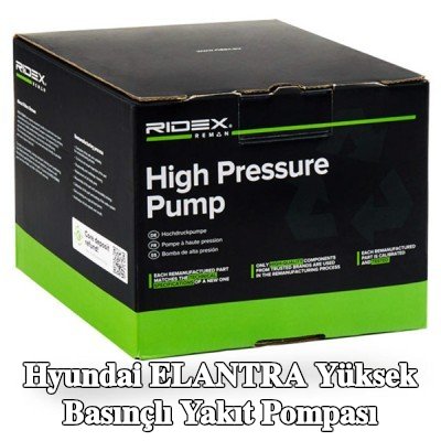 RIDEX REMAN Yüksek basınçlı yakıt pompası — 2002 Hyundai Elantra