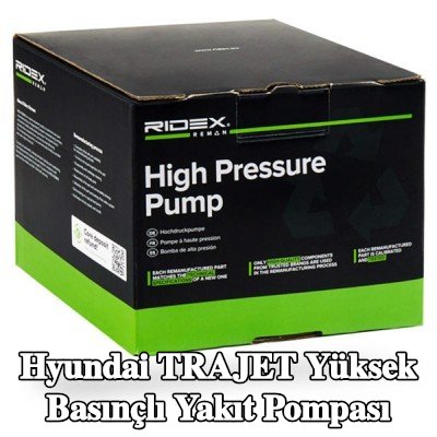 RIDEX REMAN Yüksek basınçlı yakıt pompası — Hyundai Trajet