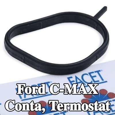 FACET Conta, termostat İtalya'da üretilmiştir - OE Eşdeğeri — 2011 Ford C-max