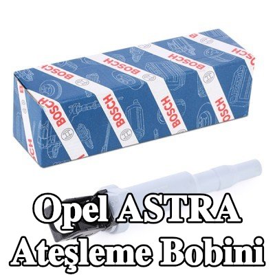 BOSCH Ateşleme bobini — Opel Astra