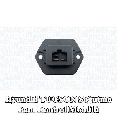 MAGNETI MARELLI Soğutma fanı kontrol modülü — 2004 Hyundai Tucson