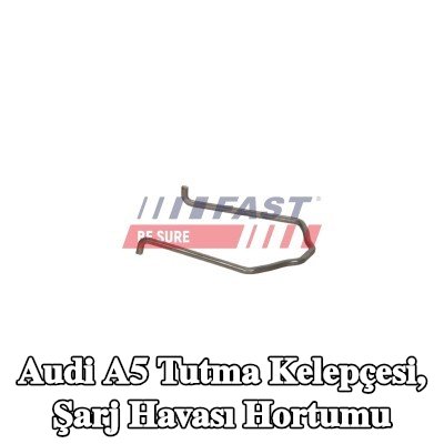 FAST Tutma Kelepçesi, şarj havası hortumu — Audi A5