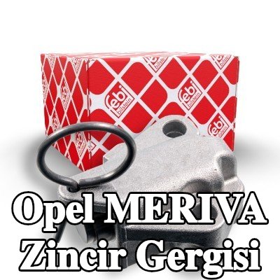 FEBI BILSTEIN Zincir gergisi — 2012 Opel Meriva