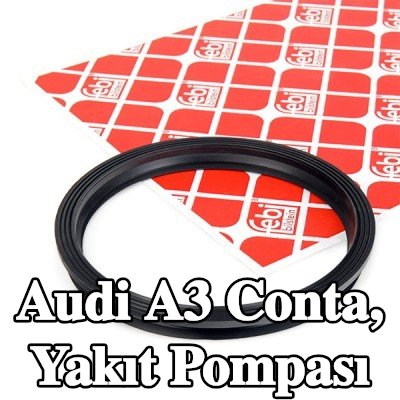 FEBI BILSTEIN Conta, yakıt pompası — Audi A3