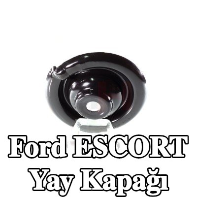 GH Ön Aks Yay Kapağı, Sol Ön Aks, Ön Aks Sağ, Sol, Sağ, Üst Ön Aks — Ford Escort
