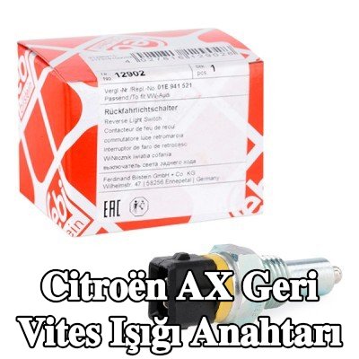 FEBI BILSTEIN Geri vites ışığı anahtarı — Citroën Ax