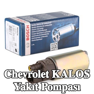 BOSCH Elektrikli yakıt pompası — Chevrolet Kalos