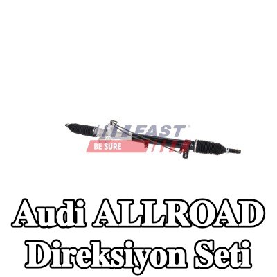 FAST Direksiyon Seti — Audi Allroad