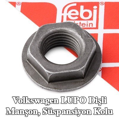 FEBI BILSTEIN Dişli Manşon, süspansiyon kolu — Volkswagen Lupo