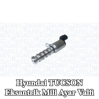 MAGNETI MARELLI Eksantrik mili ayar valfi — Hyundai Tucson