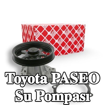 FEBI BILSTEIN Conta/sızdırmazlık elemanlı su pompası — Toyota Paseo