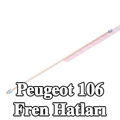 QUICK BRAKE Fren hatları — Peugeot 106