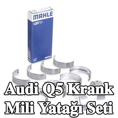 MAHLE Krank mili yatağı seti — 2012 Audi Q5