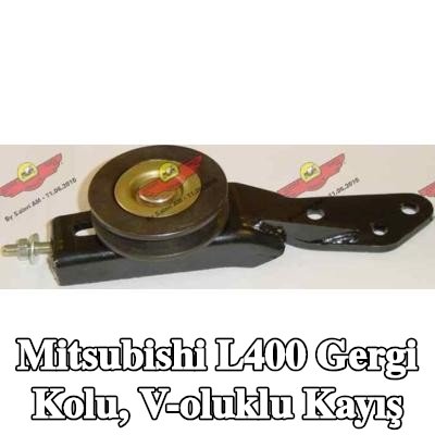 AUTOKIT Gergi Kolu, V-oluklu kayış — Mitsubishi L400