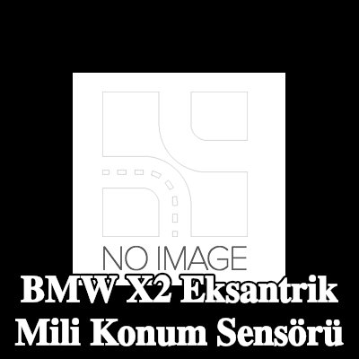 BOSCH Eksantrik mili konum sensörü — BMW X2