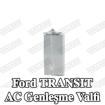 WALKER AC genleşme valfi — Ford Transit