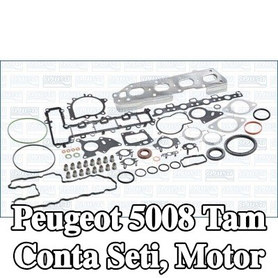 AJUSA Tam Conta Seti, valf gövdesi contalı motor, silindir kafası contası olmadan — Peugeot 5008