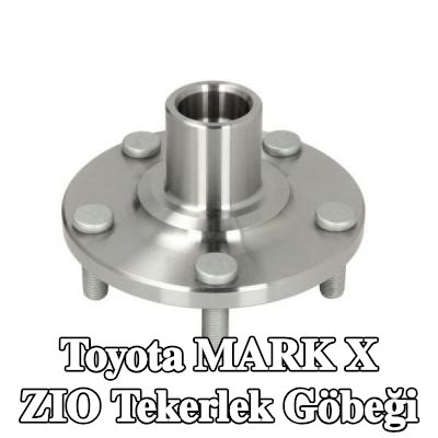 BTA Tekerlek Göbeği Ön Aks — Toyota Mark X Zio