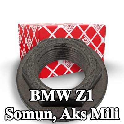 FEBI BILSTEIN Somun, aks ucu Arka Aks Sol, Arka Aks Sağ — BMW Z1
