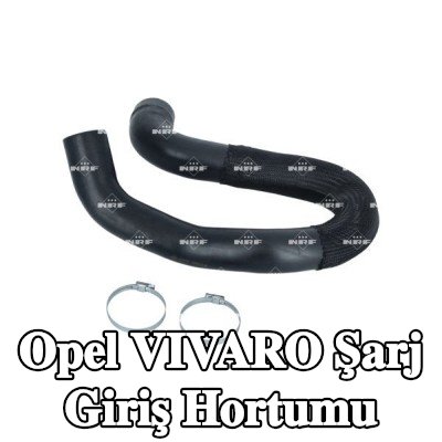 NRF Kelepçeli şarj cihazı emme hortumu — Opel Vivaro
