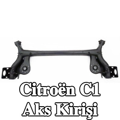 DIEDERICHS Aks Kirişi Arka Aks — Citroën C1