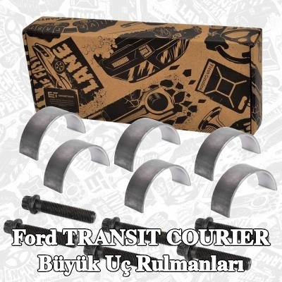 ET ENGINETEAM Büyük Uç Rulmanları — 2016 Ford Transit Courier