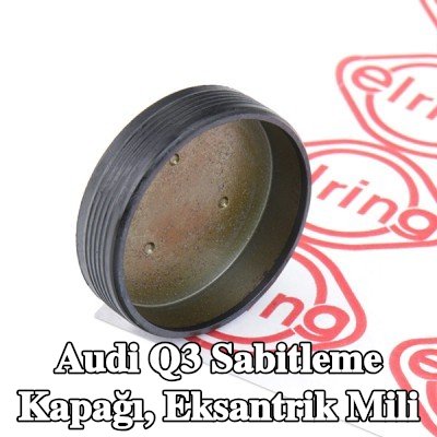 ELRING Sabitleme Kapağı, eksantrik mili — Audi Q3