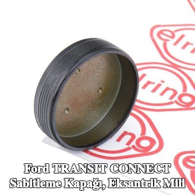 ELRING Sabitleme Kapağı, eksantrik mili — Ford Transit Connect