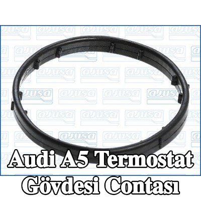 AJUSA Termostat gövdesi contası — Audi A5