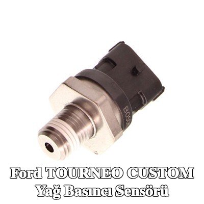 FORD Yağ basıncı sensörü — Ford Tourneo Custom
